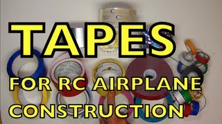 TAPES for RC Airplane Construction