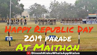 26th january 2019 parade At Maithon || Happy Republic Day ||