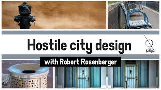 Hostile city design | breaking paradigms