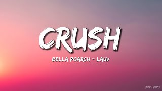 Bella Poarch _ Lauv - Crush (Lyrics)