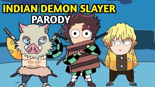Indian Demon Slayer Parody || @NOTYOURTYPE || #animation #trending