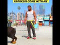 GTA V FRANKLIN BRO COME WITH ME #shorts | Maheshwar Gamerz