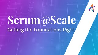 Scrum@Scale - Webinar | Need for Scrum@Scale | Scrum@Scale vs SAFe | Scrum@Scale Framework | Scrum