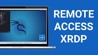 How To Access Kali Linux Remotely With Windows 11