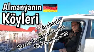 🇩🇪Almanya Köyleri, Masalsı bir Kış gününde Araba ile Alman Köyleri 🇩🇪