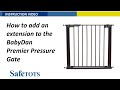 How to add an extension to the BabyDan Premier Pressure Gate | BabyDan