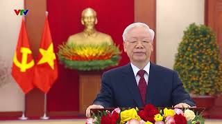Lời chúc Tết thân thương của Tổng Bí thư Nguyễn Phú Trọng nhân dịp năm mới xuân Quý Mão 2023