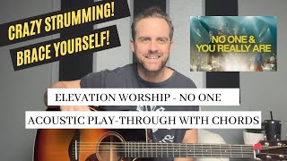 Elevation Worship ft. Chandler Moore || No One || Acoustic Lesson & PLAY-THROUGH