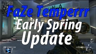 FaZe Temperrr: Early Spring Update