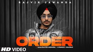 Full Video: Order Rajvir Jawanda | Prince Saggu | Teji Nabheala | Latest Punjabi Song 2022