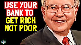 Warren Buffett: Secrets Banks Keep from You About Getting Rich