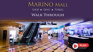 Marino Mall | Walk Through