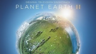 Planet Earth II Soundtrack Tracklist