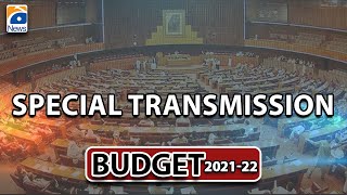 Federal Budget 2021-22 | Special Budget Transmission | GEO NEWS | 11th June 2021