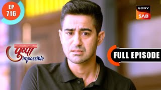 Chawl Mein Dhamaka | Pushpa Impossible | Ep 716 | Full Episode | 19 Sep 2024