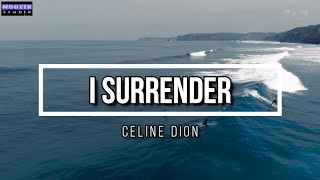 I Surrender - Celine Dion (Lyrics Video)