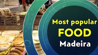 Most popular Food of Madeira (Portugal)