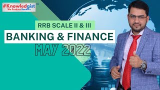 Banking & Finance May 2022 | RRB Scale 2 & 3 Special Edition