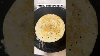 Varagu arisi soft uthappam 👌🏽👌🏽