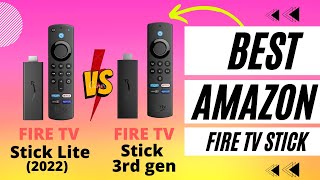 Fire TV Stick Lite 2022 VS Fire TV Stick  3rd Gen 2021| Which should you buy?