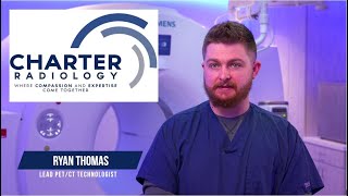 Charter Radiology PET/CT Testimonial by Ryan Thomas