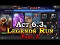 Act 6.3 Legends Run - Part 2 | Marvel Contest of Champions