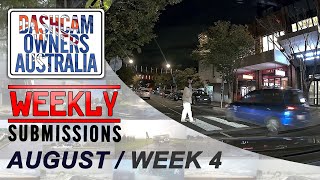 Dash Cam Owners Australia Weekly Submissions August Week 4