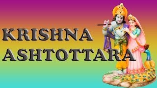 KRISHNA ASHTOTTARAM GOPAL ASHTOTTARA SHATANAMAVALI SHATANAMA MANTRA WITH LYRICS WITHOUT MUSIC