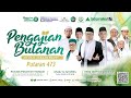 [🔴LIVE] Pengajian Bulanan MT Ulil Albab BKsPPI Putaran ke 473 | Masjid Darul Hijrah Pasarean