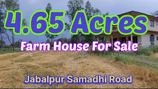 4.65 Acres Farm House For Sale In Jabalpur Madhya Pradesh