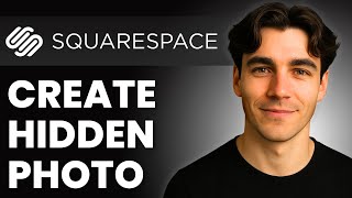 How To Create A Hidden Photo Gallery On Squarespace (Tutorial 2026)