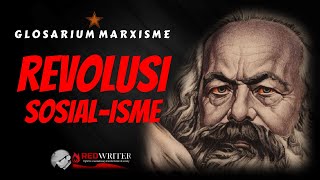 GLOSARIUM MARXISME [27] REVOLUSI SOSIAL | Bung Kristeva - RedWriter