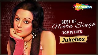 Best Of Neetu Singh | Birthday Special | Video Songs Jukebox | Bollywood Evergreen Hits