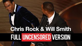 Will Smith slapping Chris Rock at the Oscars FULL UNCENSORED VERSION