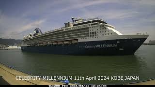 【CELEBRITY MILLENNIUM/セレブリティ・ミレニアム】2024/04/11 入港