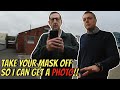 REUPLOAD - TAKE YOUR MASK OFF SO I CAN GET A PHOTO!!  📸❌💩🎥