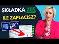 Dokładne Wyliczenia: SKŁADKA ZUS Krok po Kroku - Nowy Polski Ład 2022