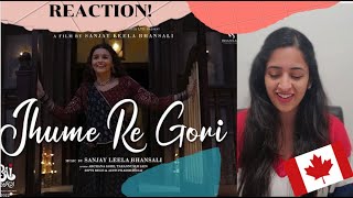 Canadian Singer Reacts to Gangubai Kathiawadi | Jhume Re Gori | Sanjay Leela Bhansali | Alia Bhatt