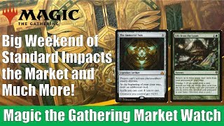 MTG Market Watch: Big Weekend of Standard Impacts the Market and Much More