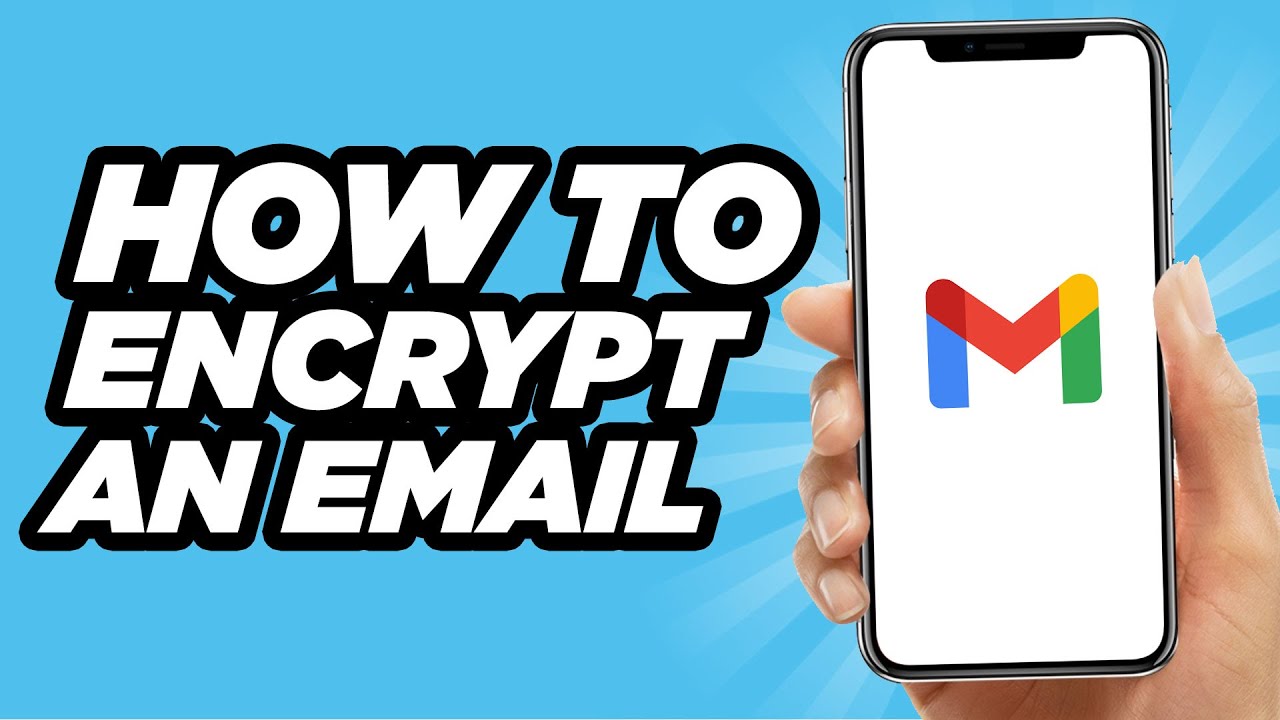 How To Encrypt An Email On Gmail | Tutorial (2024) - YouTube