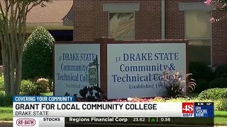 Drake State granted $1.5 million for Strengthening Community Colleges Training