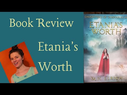 Book Review Etania S Worth By M H Elrich Review By Christian