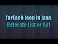 foreach in java 8:Iterate List or Set | The foreach iteration