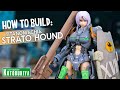 How to Build: Titanomachia Strato Hound - Custom Build Review!