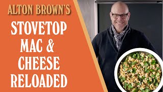 Alton Brown's Stovetop Mac & Cheese Reloaded