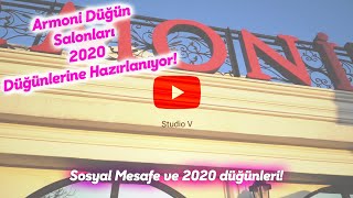 Bursa Armoni Düğün Salonları 2020 Düğünler ne zaman başlayacak?