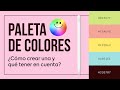 🖍 PALETA DE COLORES: Cómo crear una y qué tener en cuenta