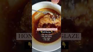 You Need This Miso Glaze Recipe #miso #misoglaze #recipe #shortsvideo