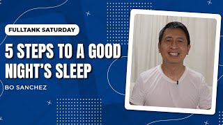 FULLTANK SATURDAY: 5 Steps To A Good Night’s Sleep