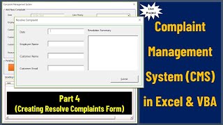 Complaint Management System in Excel and VBA  - Part 4 (Creating Resolve Complaint UserForm)